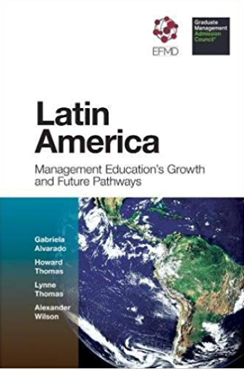 Latin America: Crecimiento y Vías Futuras de la Educación de Negocios