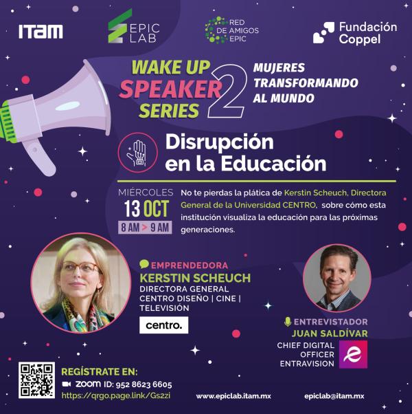 WakeUp Speaker Series: “Disrupción en la educación”
